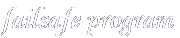 failsafe program